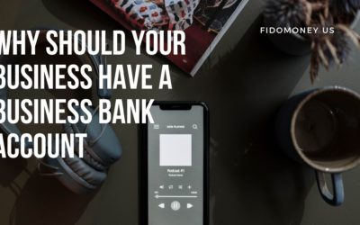 Why Should Your Business Have a Business Bank Account