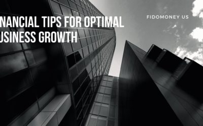 Financial Tips for Optimal Business Growth